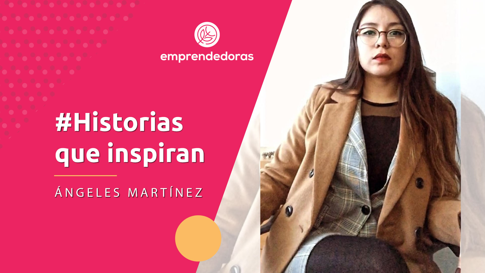 Ángeles Martínez: Historias que inspiran